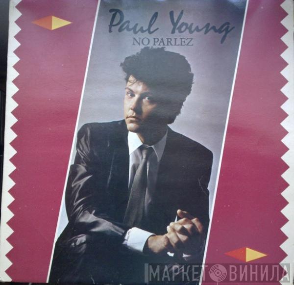  Paul Young  - No Parlez