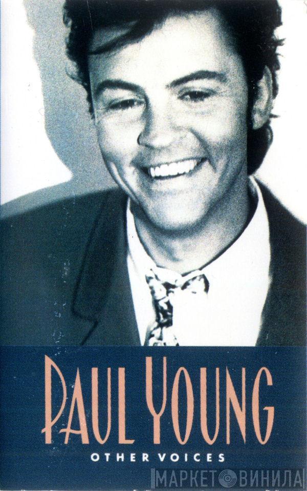  Paul Young  - Other Voices