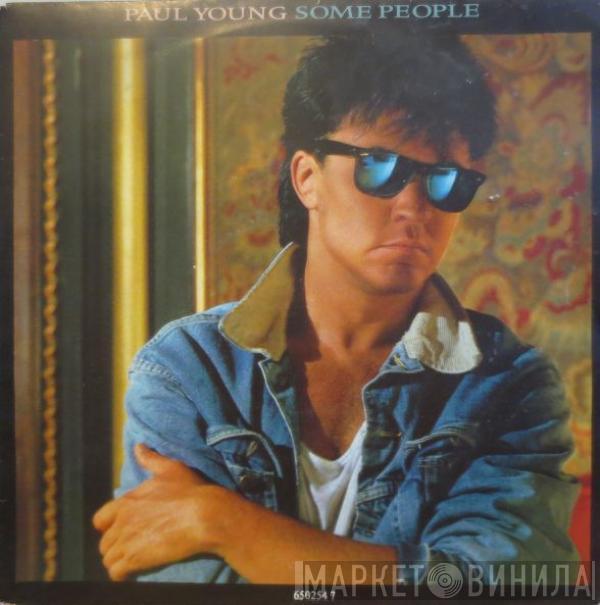  Paul Young  - Some People