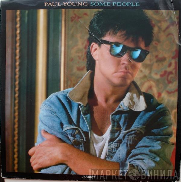  Paul Young  - Some People