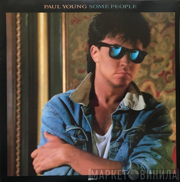  Paul Young  - Some People