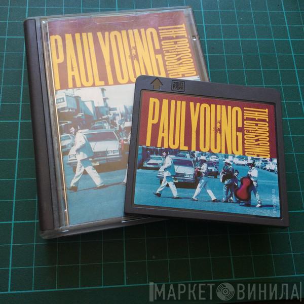  Paul Young  - The Crossing