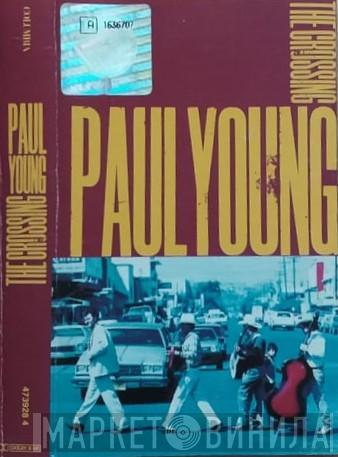 Paul Young  - The Crossing