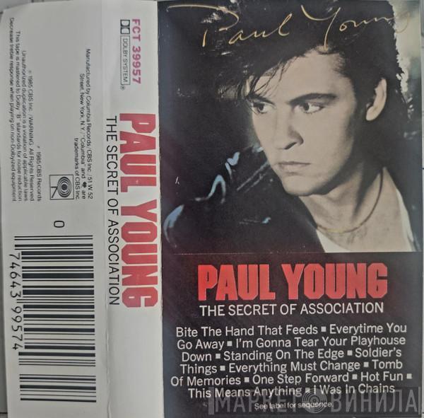  Paul Young  - The Secret Of Association