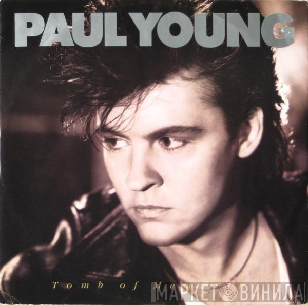 Paul Young - Tomb Of Memories