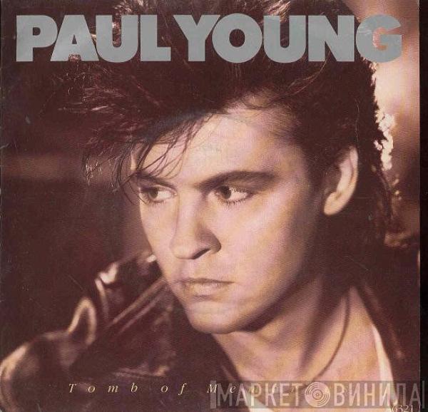 Paul Young - Tomb Of Memories