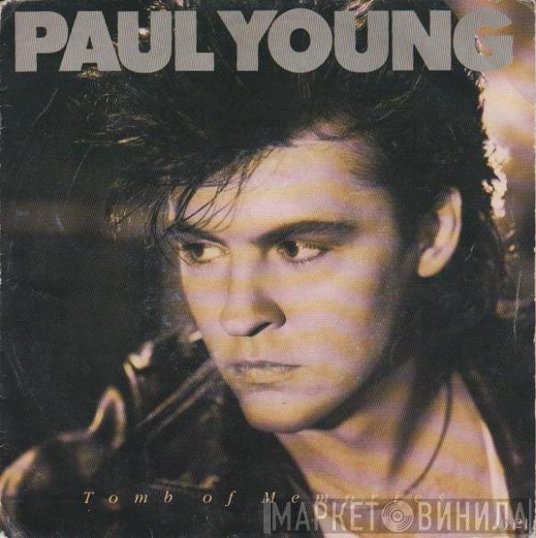 Paul Young - Tomb Of Memories