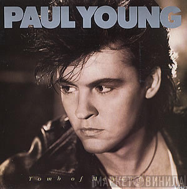 Paul Young - Tomb Of Memories