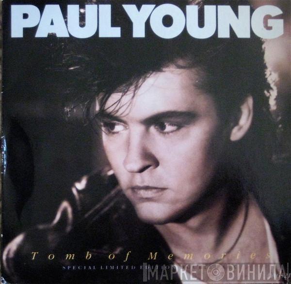 Paul Young - Tomb Of Memories