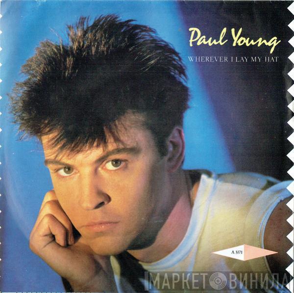 Paul Young - Wherever I Lay My Hat