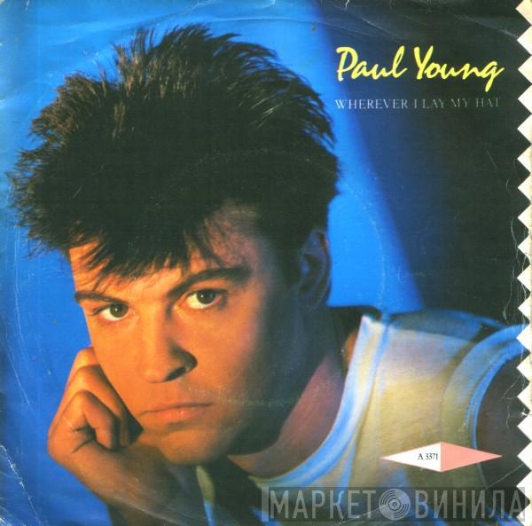 Paul Young - Wherever I Lay My Hat