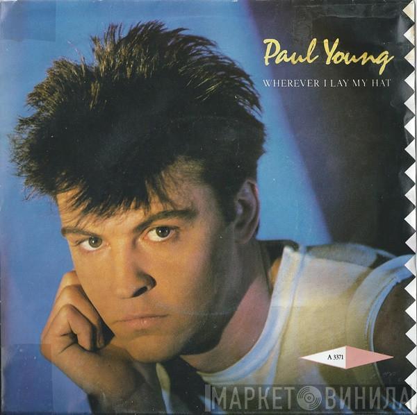 Paul Young - Wherever I Lay My Hat