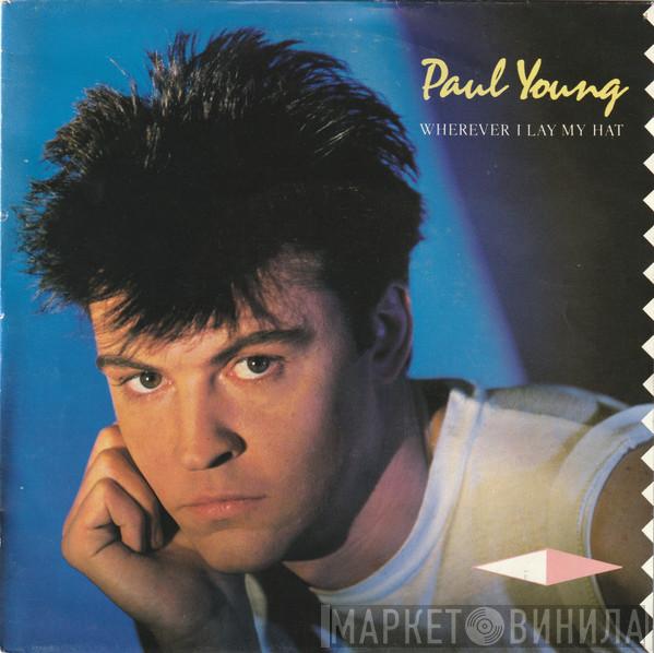 Paul Young - Wherever I Lay My Hat