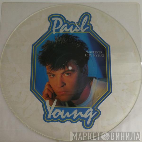  Paul Young  - Wherever I Lay My Hat