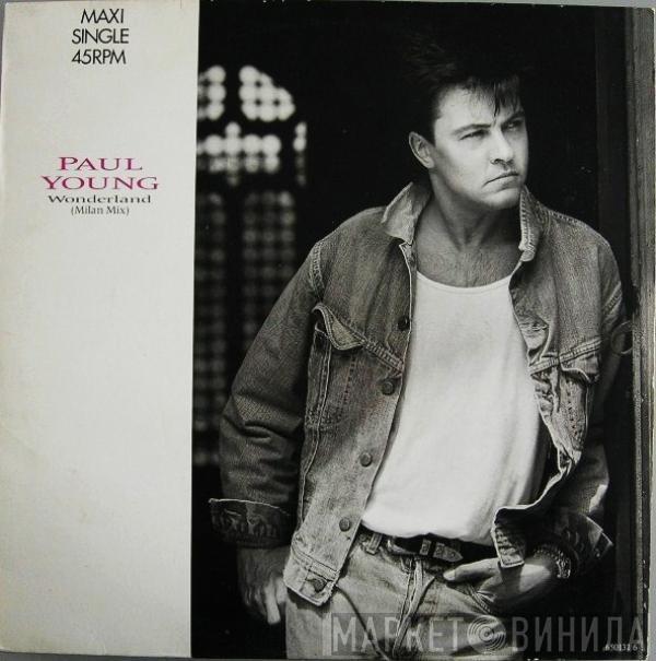 Paul Young - Wonderland (Milan Mix)