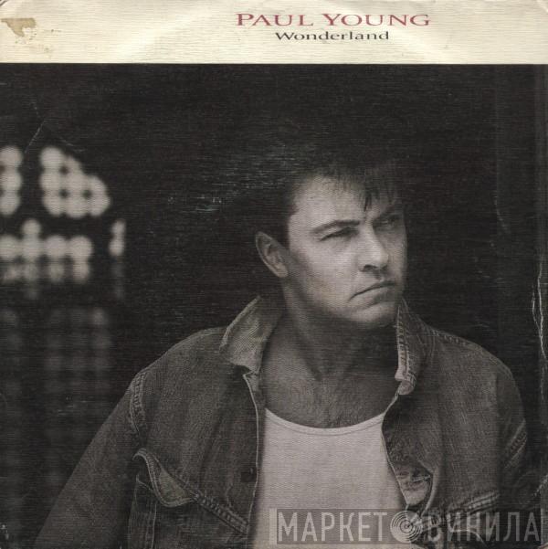 Paul Young - Wonderland