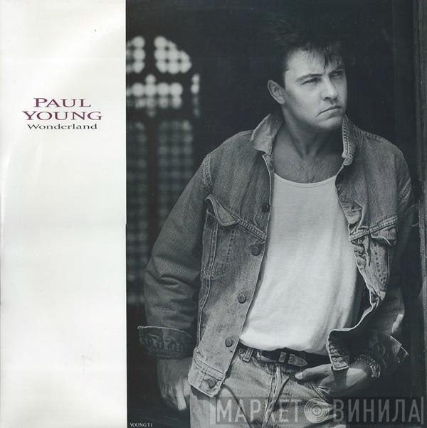 Paul Young - Wonderland