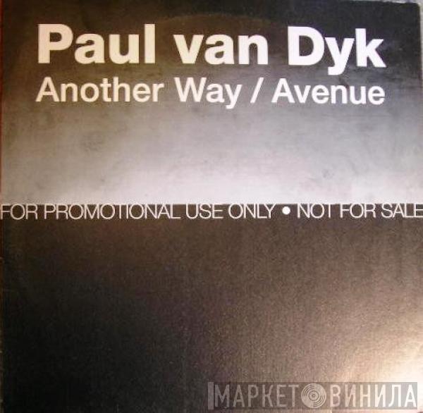 Paul van Dyk - Another Way / Avenue (Record One)