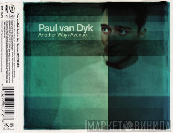 Paul van Dyk - Another Way / Avenue