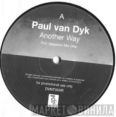  Paul van Dyk  - Another Way (PvD Sessions Mixes 1 & 2)