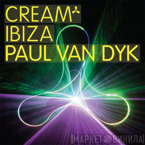 Paul van Dyk - Cream Ibiza