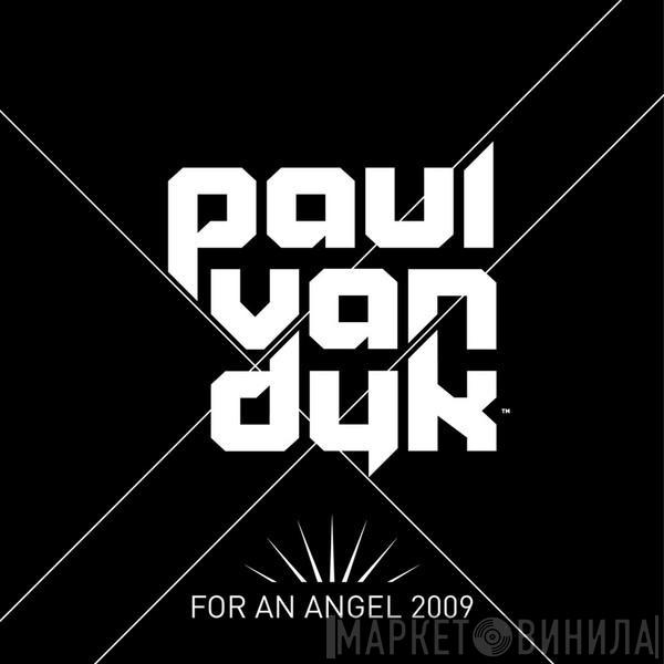  Paul van Dyk  - For An Angel 2009