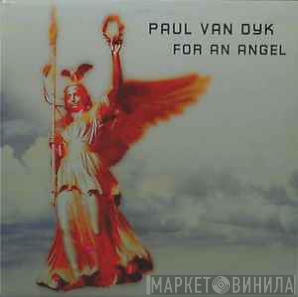  Paul van Dyk  - For An Angel