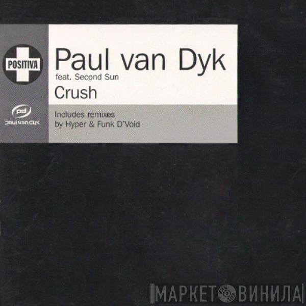 Paul van Dyk, Second Sun - Crush