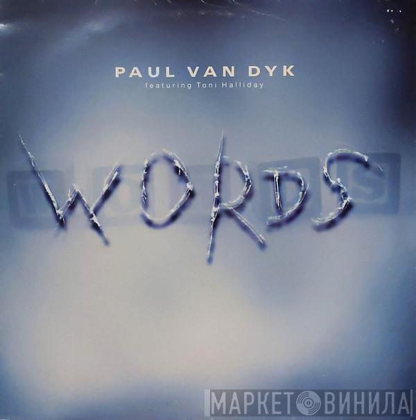 Paul van Dyk, Toni Halliday - Words