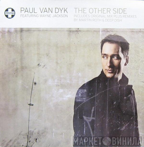 Paul van Dyk, Wayne Jackson  - The Other Side