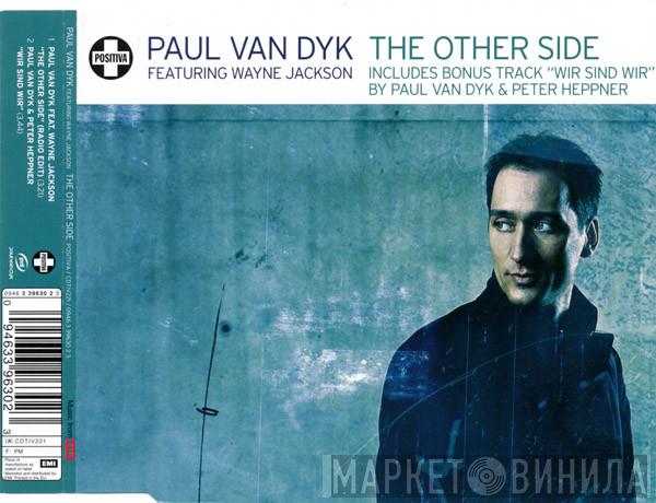 Paul van Dyk, Wayne Jackson  - The Other Side