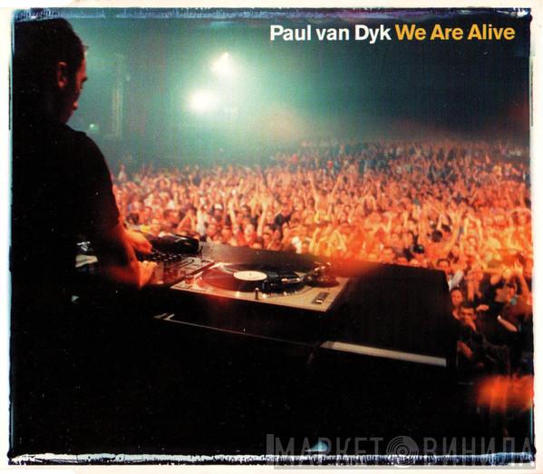 Paul van Dyk - We Are Alive