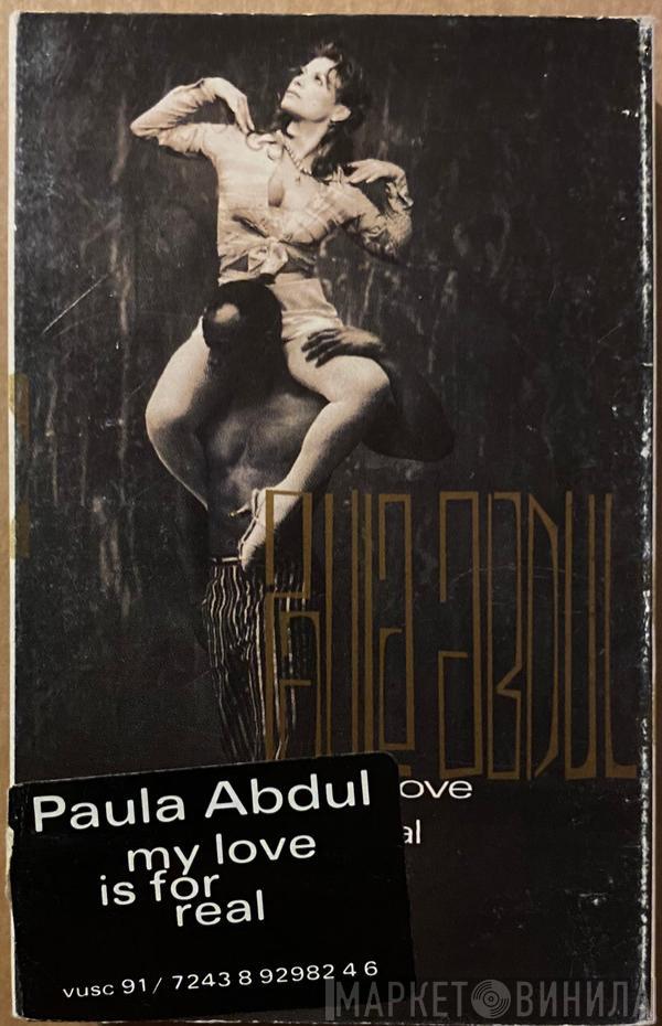 Paula Abdul - My Love Is For Real