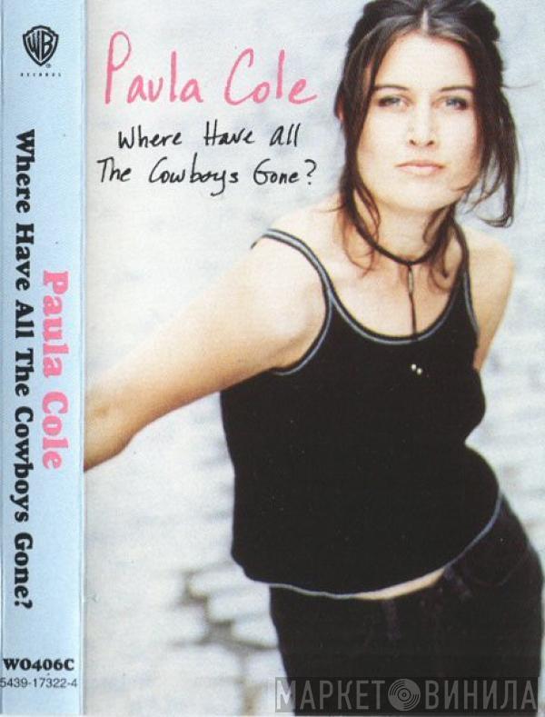 Paula Cole - Where Have All The Cowboys Gone?