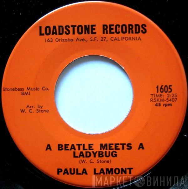 Paula Lamont - A Beatle Meets A Ladybug / Greatest Lover Under The Sun