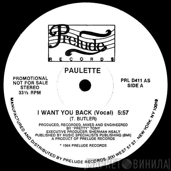  Paulette  - I Want You Back