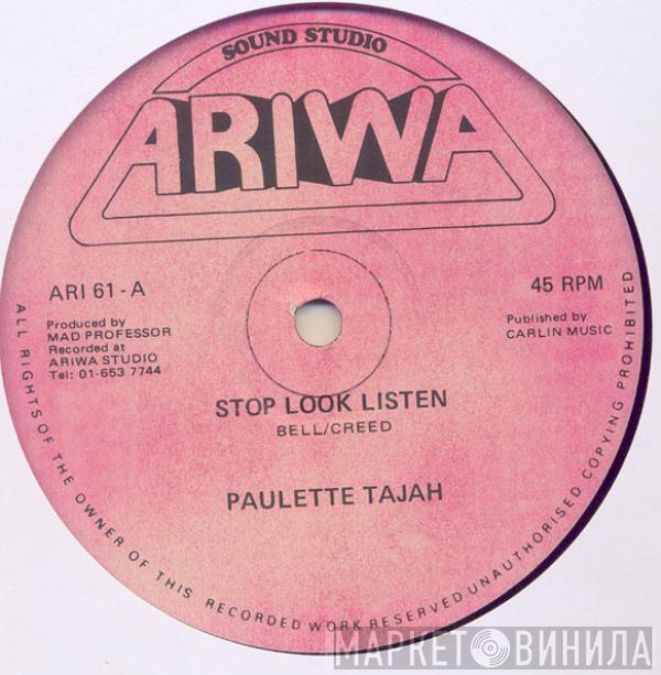 Paulette Tajah, The Robotiks - Stop Look Listen / The Joker