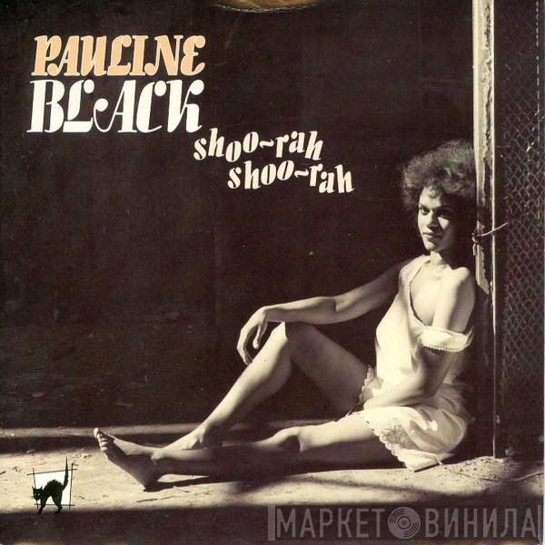 Pauline Black - Shoo-Rah, Shoo-Rah