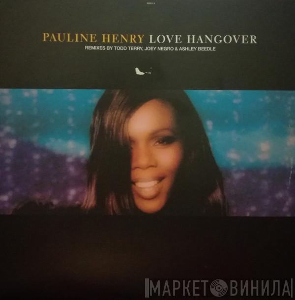 Pauline Henry - Love Hangover