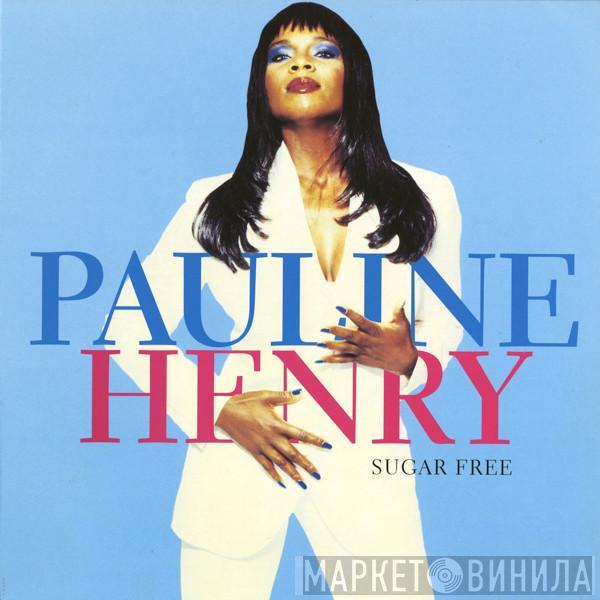 Pauline Henry - Sugar Free