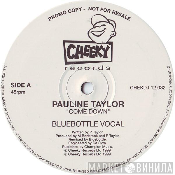 Pauline Taylor - Come Down