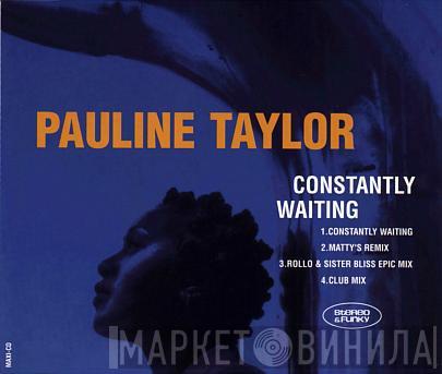  Pauline Taylor  - Constantly Waiting