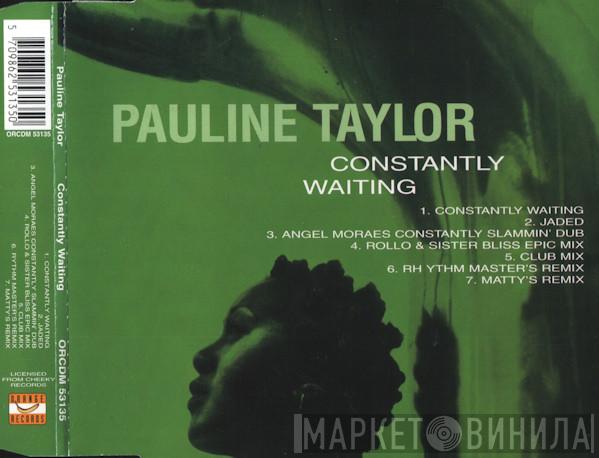  Pauline Taylor  - Constantly Waiting