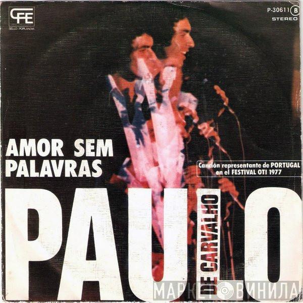 Paulo De Carvalho - Amor Sem Palavras