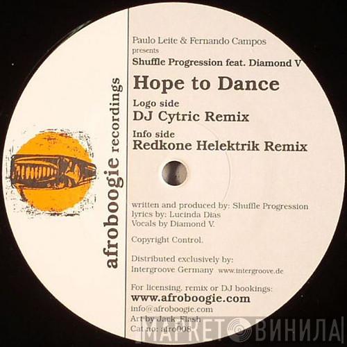 Paulo Leite, Fernando Campos, Shuffle Progression, Diamond V. - Hope To Dance