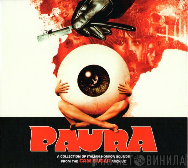  - Paura (A Collection Of Italian Horror Sounds From The Cam Sugar Archive)