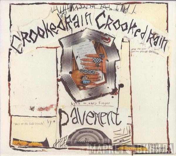  Pavement  - Crooked Rain Crooked Rain (L.A.'s Desert Origins)