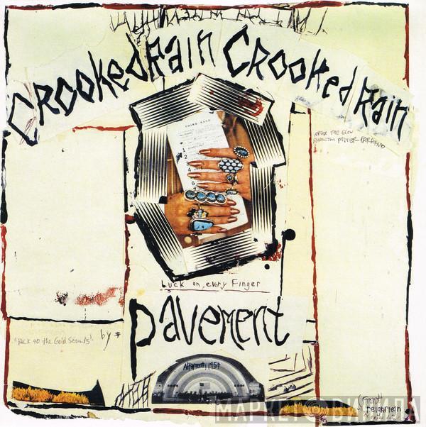  Pavement  - Crooked Rain Crooked Rain