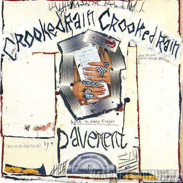  Pavement  - Crooked Rain Crooked Rain