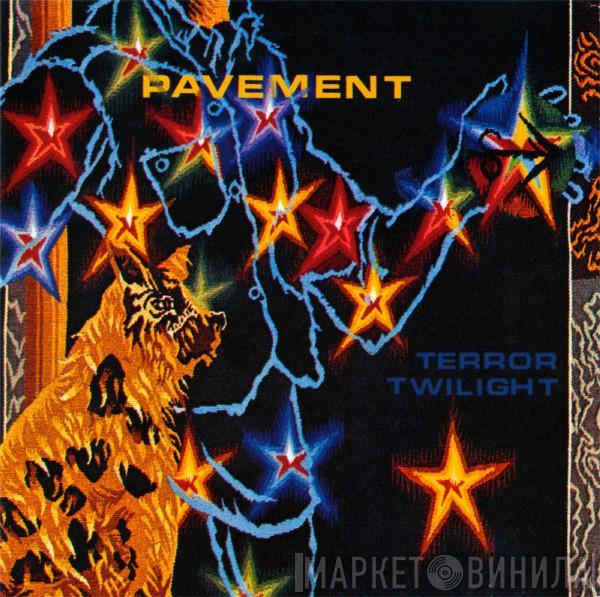 Pavement - Terror Twilight